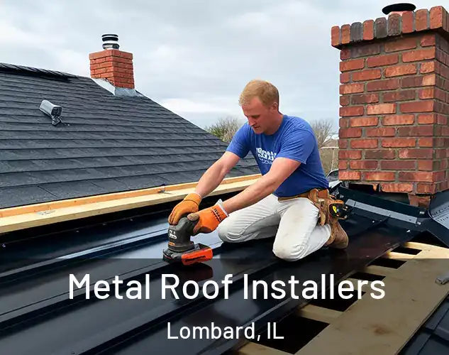  Metal Roof Installers Lombard, IL