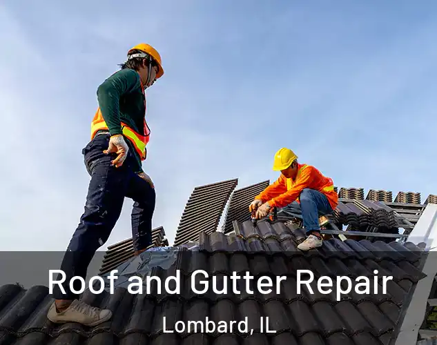  Roof and Gutter Repair Lombard, IL
