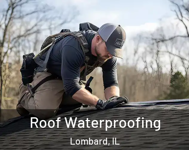  Roof Waterproofing Lombard, IL