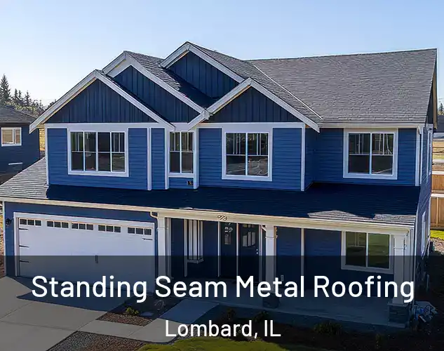  Standing Seam Metal Roofing Lombard, IL