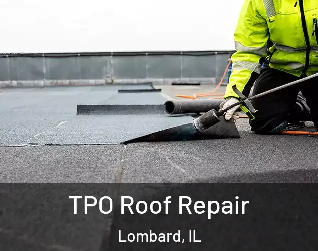  TPO Roof Repair Lombard, IL